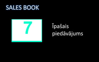 SALES BOOK


     7       Īpašais
             piedāvājums
 