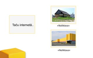 Taču internetā..   «Noliktava»




                   «Noliktava»
 