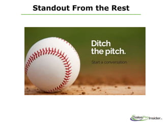 Standout From the Rest
 