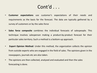 Cont’d . . .
• Customer expectations use customer’s expectations of their needs and
requirements as the basis for the fore...