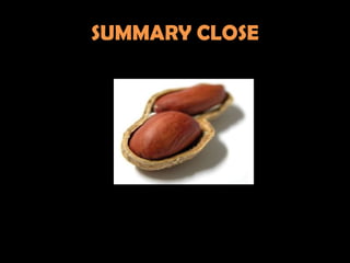 SUMMARY CLOSE
 