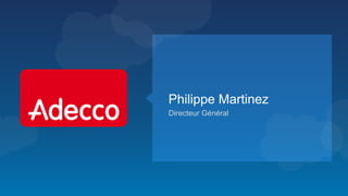 Philippe Martinez
Directeur Général
 