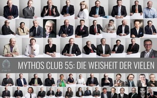 MYTHOS CLUB 55: DIE WEISHEIT DER VIELEN
 