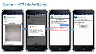 Counter : - > OTP Sales Verification
Videocon-IT
 
