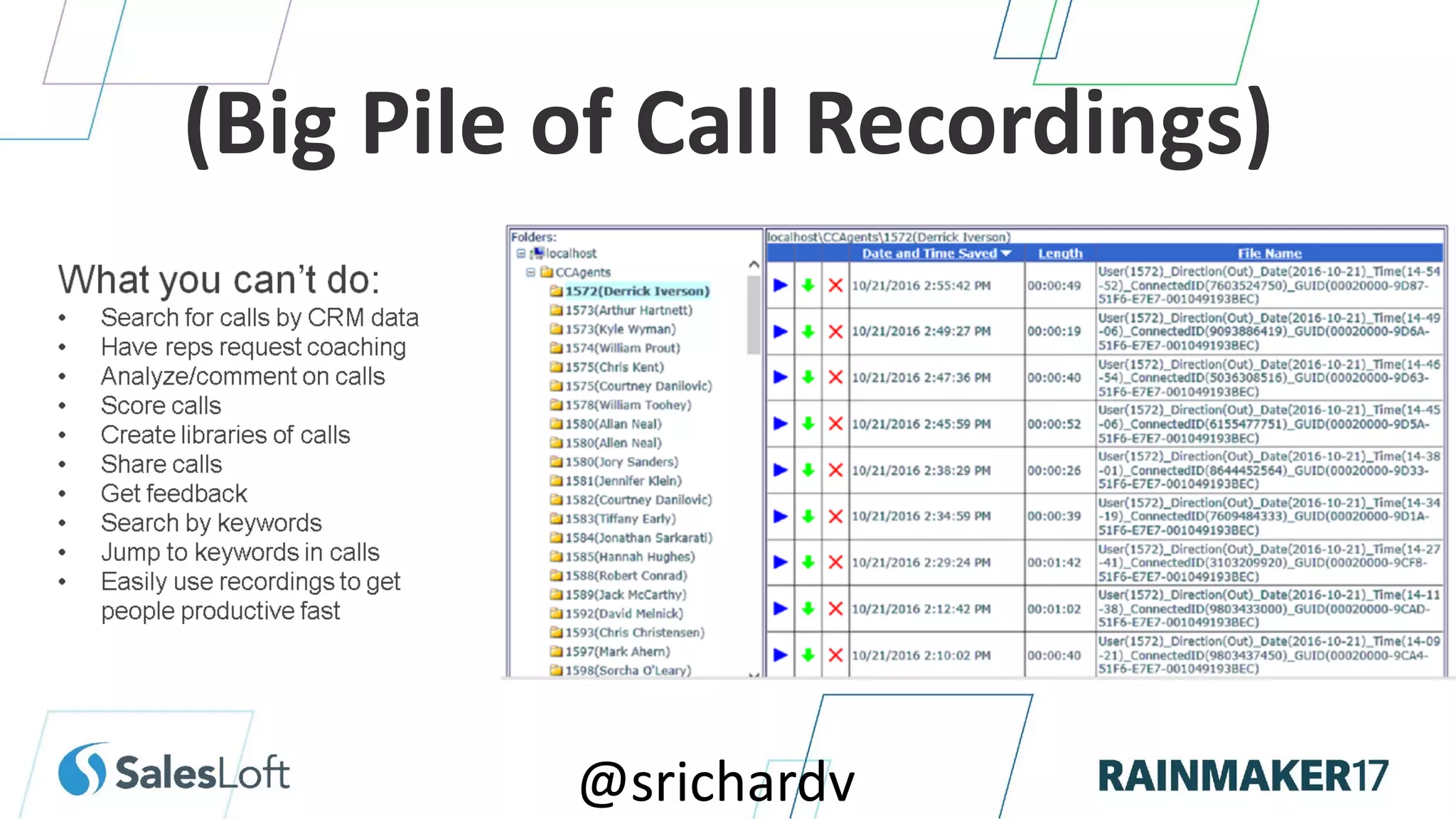@srichardv
(Big Pile of Call Recordings)
 