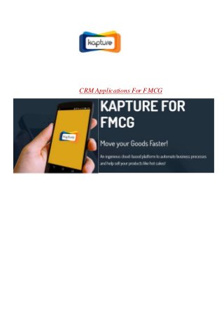 CRM Applications For FMCG
 