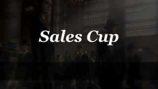 Sales Cup
 