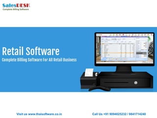 Call Us +91 9094025232 / 9841714240Visit us www.thaisoftware.co.in
 