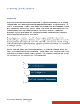 Achieving Sales Excellence
© 2015 Endeavor Management. All Rights Reserved.
Page 2
Overview
A definition of the term Sales...