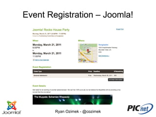 Event Registration – Joomla!




        Ryan Ozimek - @cozimek
 