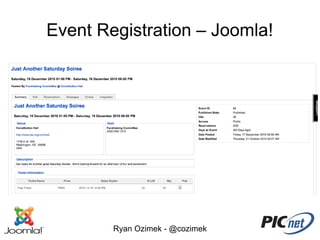 Event Registration – Joomla!




        Ryan Ozimek - @cozimek
 