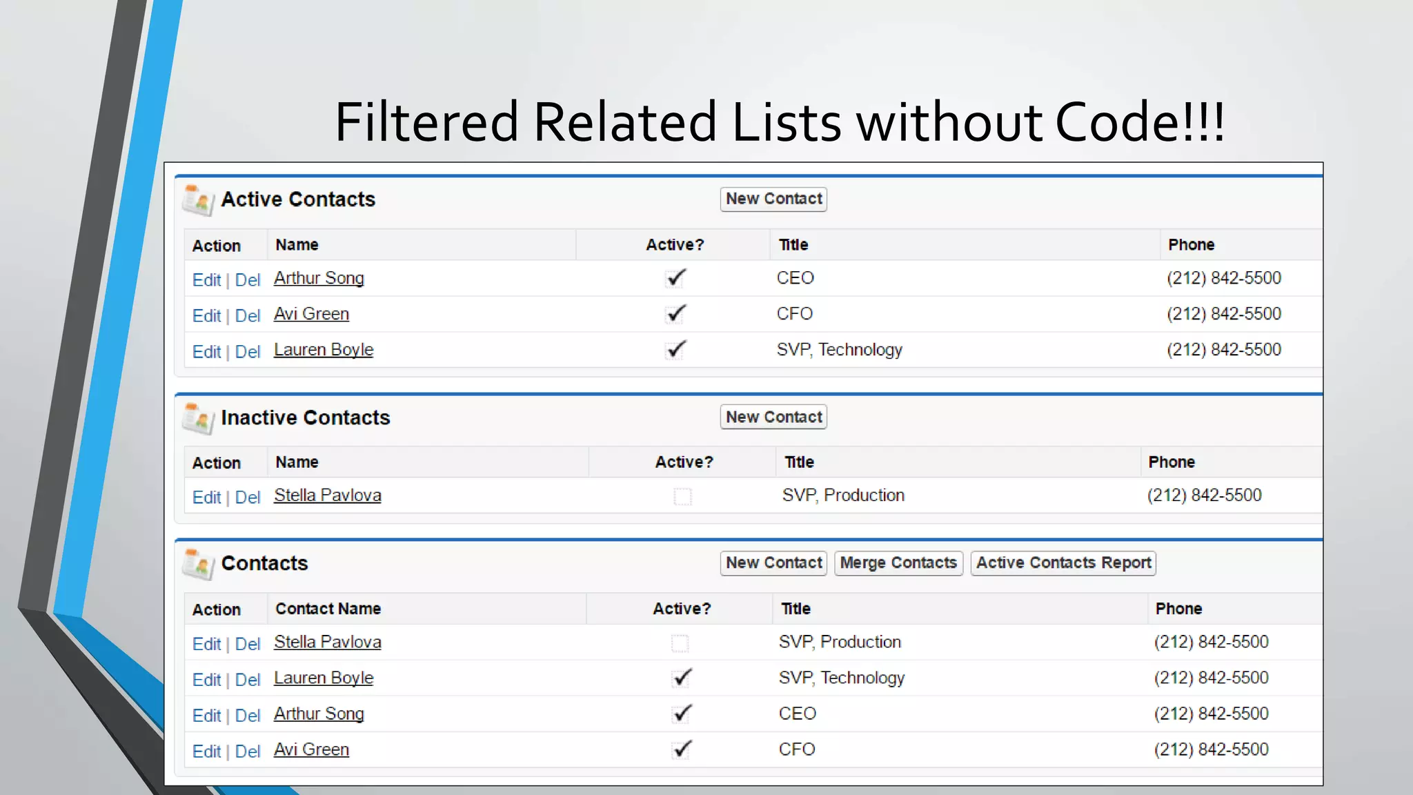 Filtered Related Lists without Code!!!
 