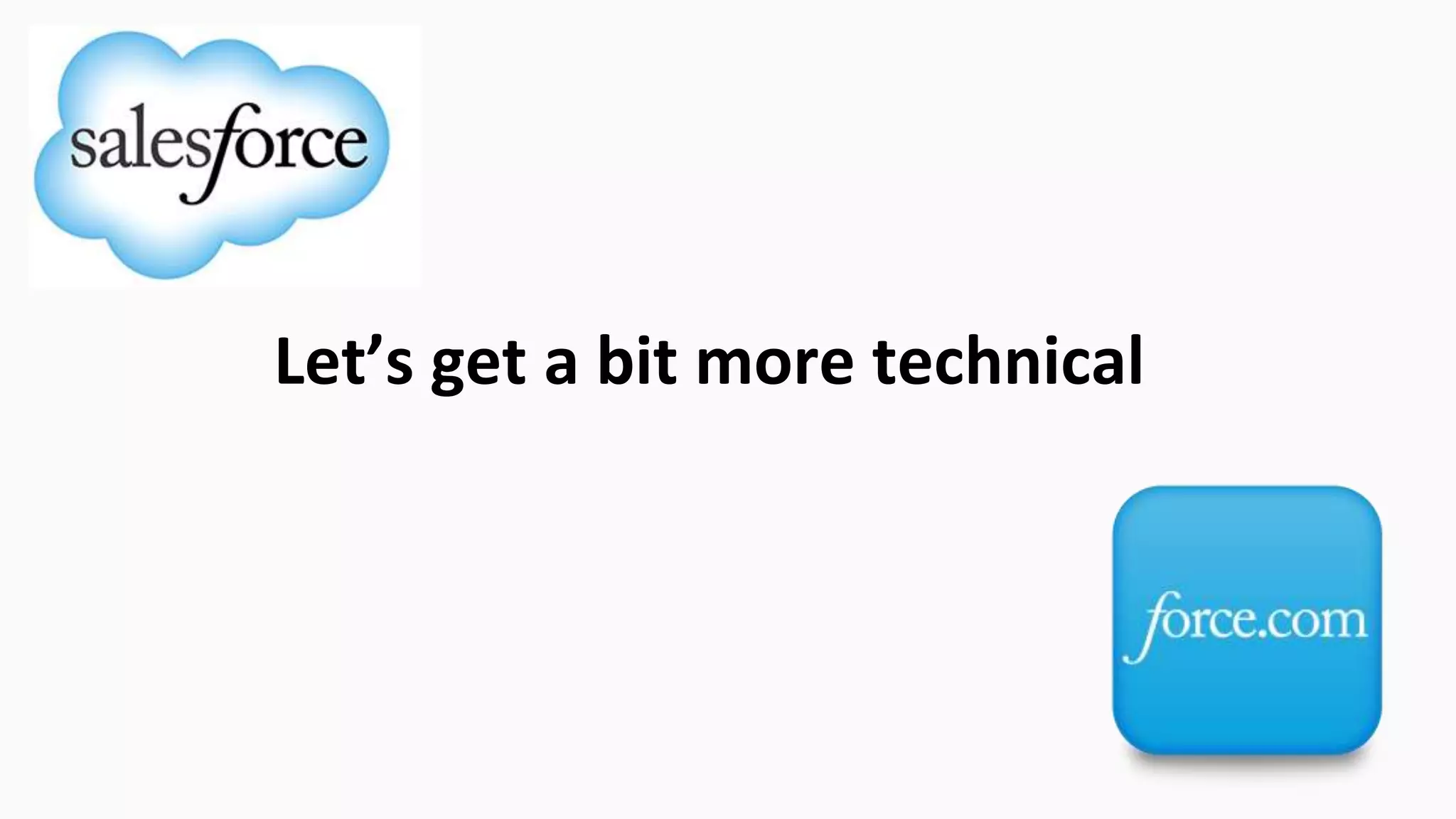 Let’s get a bit more technical
 