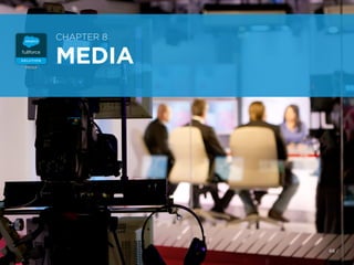 68 /
MEDIA
CHAPTER 8
 