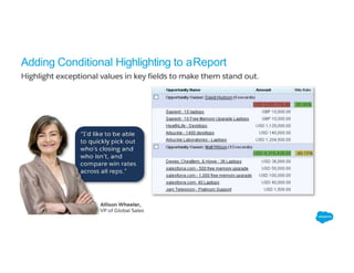 Adding Conditional Highlighting to aReport
 