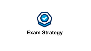 Exam Strategy