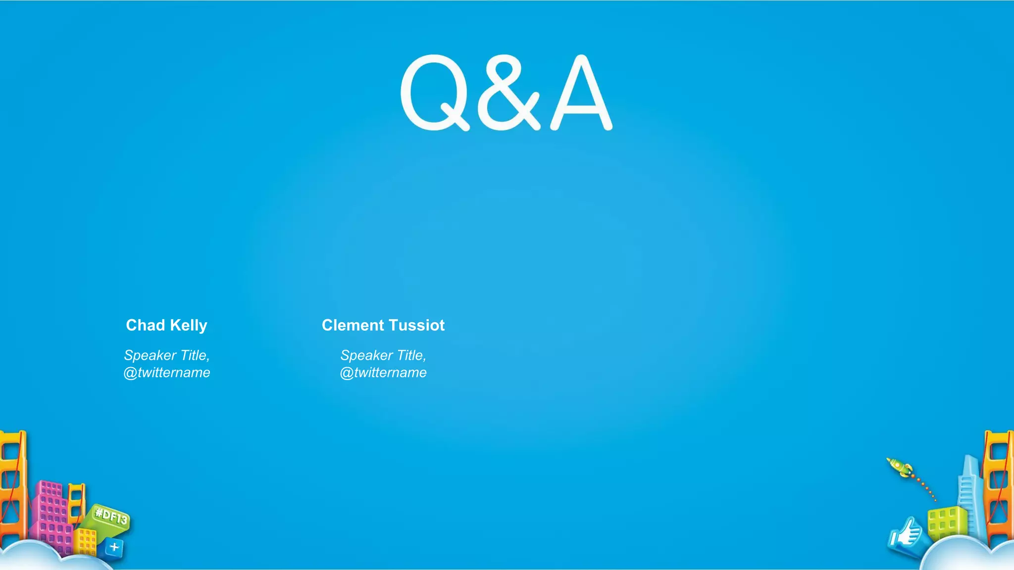 Chad Kelly Clement Tussiot Speaker Title, @twittername Speaker Title, @twittername 