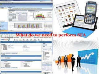 What do we need to perform SFA
 