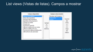 List views (Vistas de listas). Campos a mostrar
 