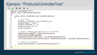 Ejemplo: “ProductoControllerTest”
 