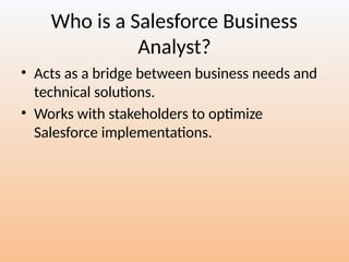 Step-by-Step Guide to Becoming a Salesforce Business Analyst | PPTX