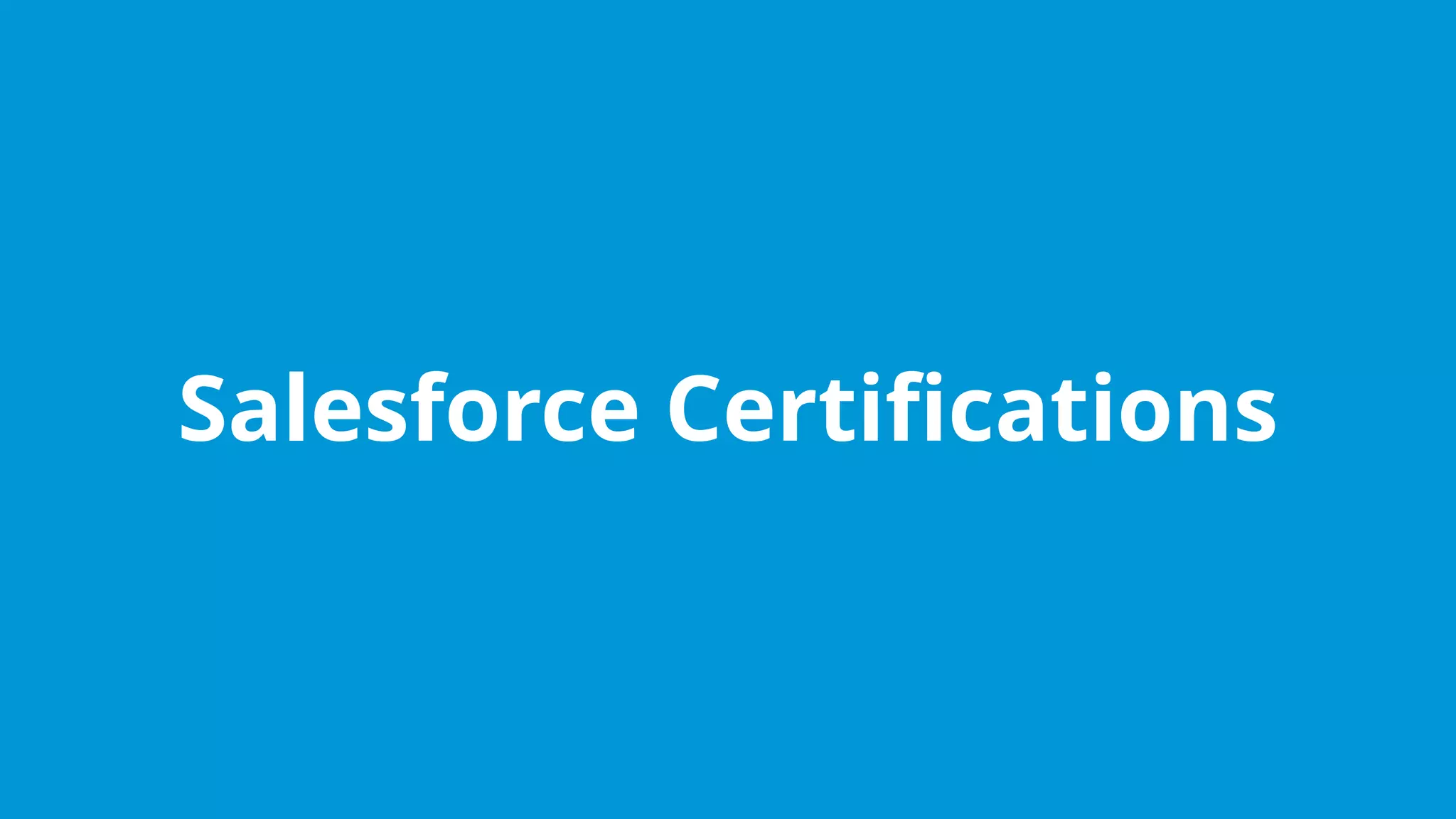 www.edureka.co/salesforce-foundation-comboEdureka’s Salesforce Certification Training
Salesforce Certifications
 