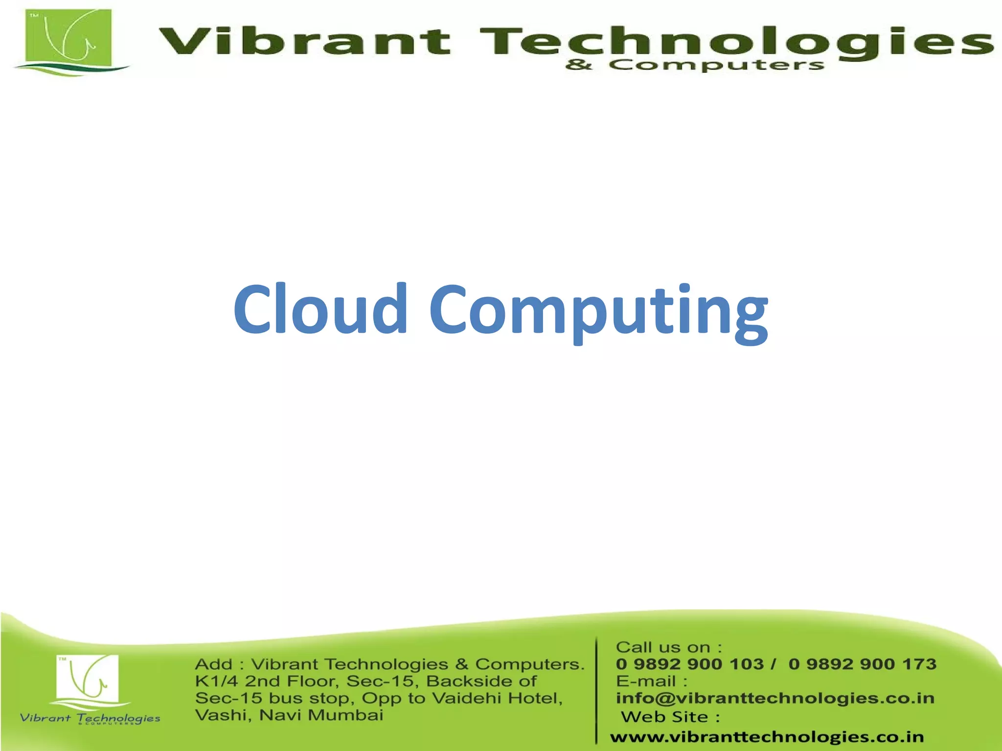 Cloud Computing
 