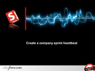 Create a company sprint heartbeat 