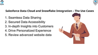 Transform Your Business with Salesforce and Snowflake Integration | PPTX