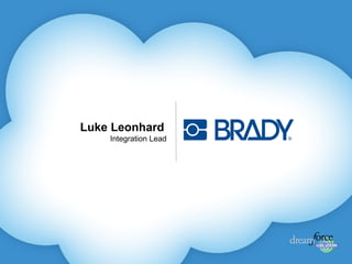 Luke Leonhard   Integration Lead 