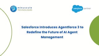 Salesforce Introduces Agentforce 3 to Redefine the Future of AI Agent ...