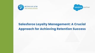 Salesforce Loyalty Management A Crucial Approach for Achieving ...