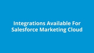 www.edureka.co/salesforce-foundation-comboEdureka’s Salesforce Certification Training
Integrations Available For
Salesforce Marketing Cloud
 