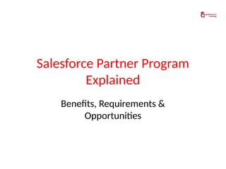 Comprehensive Guide to Salesforce Partner Program Benefits and ...