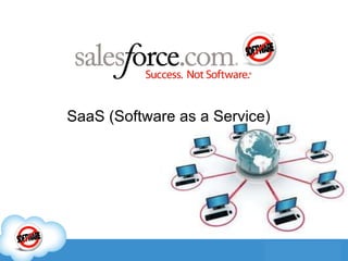 SaaS (Software as a Service) 