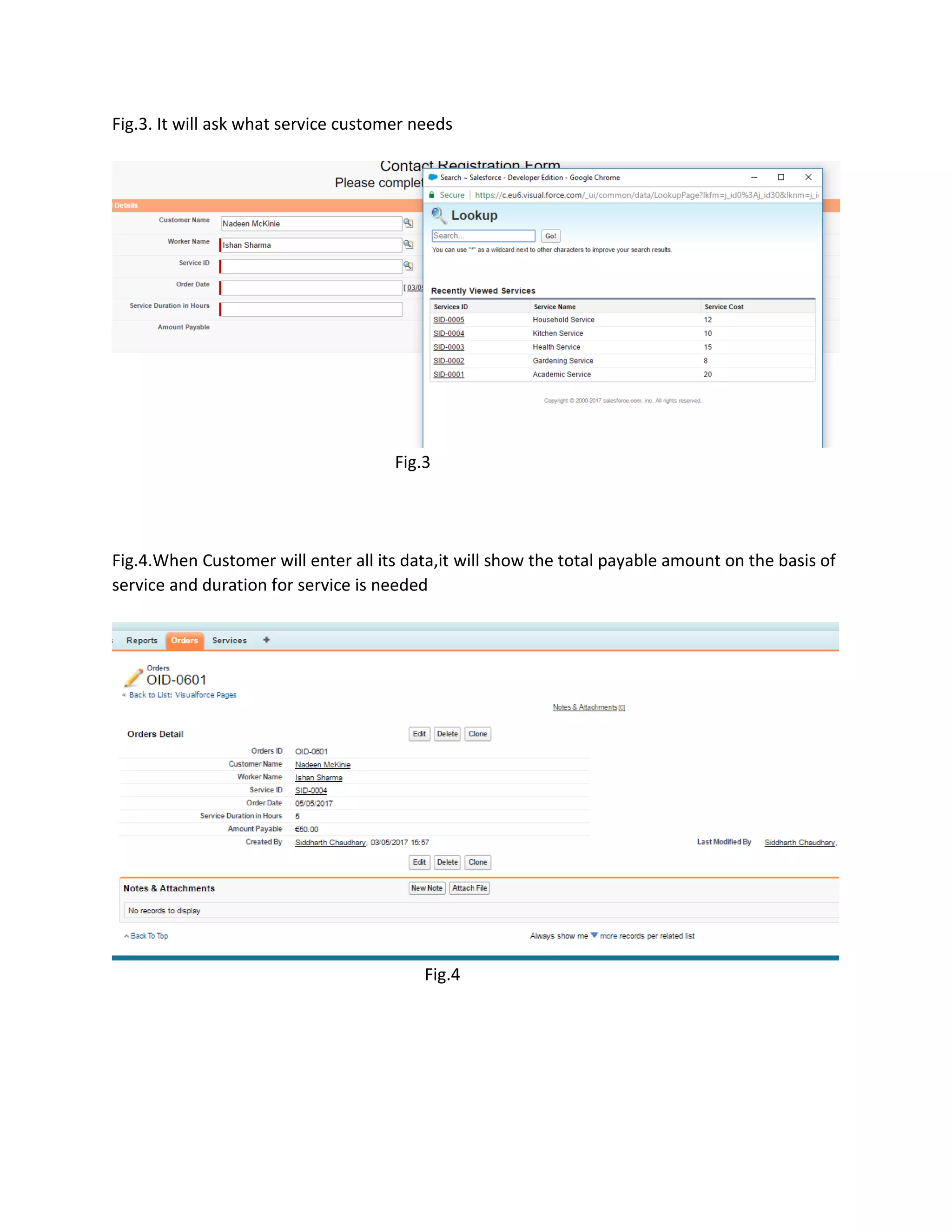 Fig.3. It will ask what service customer needs
Fig.3
Fig.4.When Customer will enter all its data,it will show the total payable amount on the basis of
service and duration for service is needed
Fig.4
 