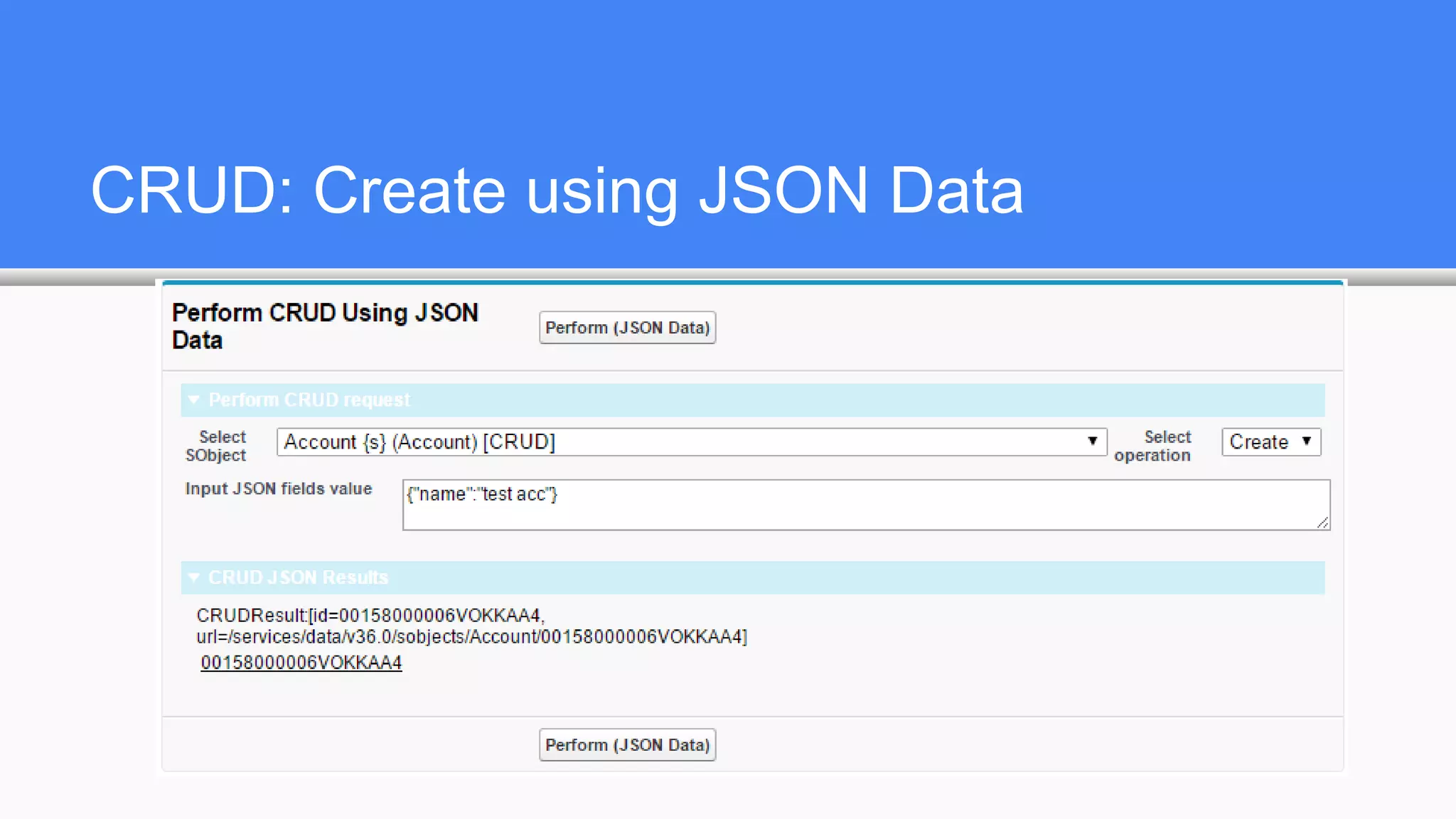 CRUD: Create using JSON Data
 