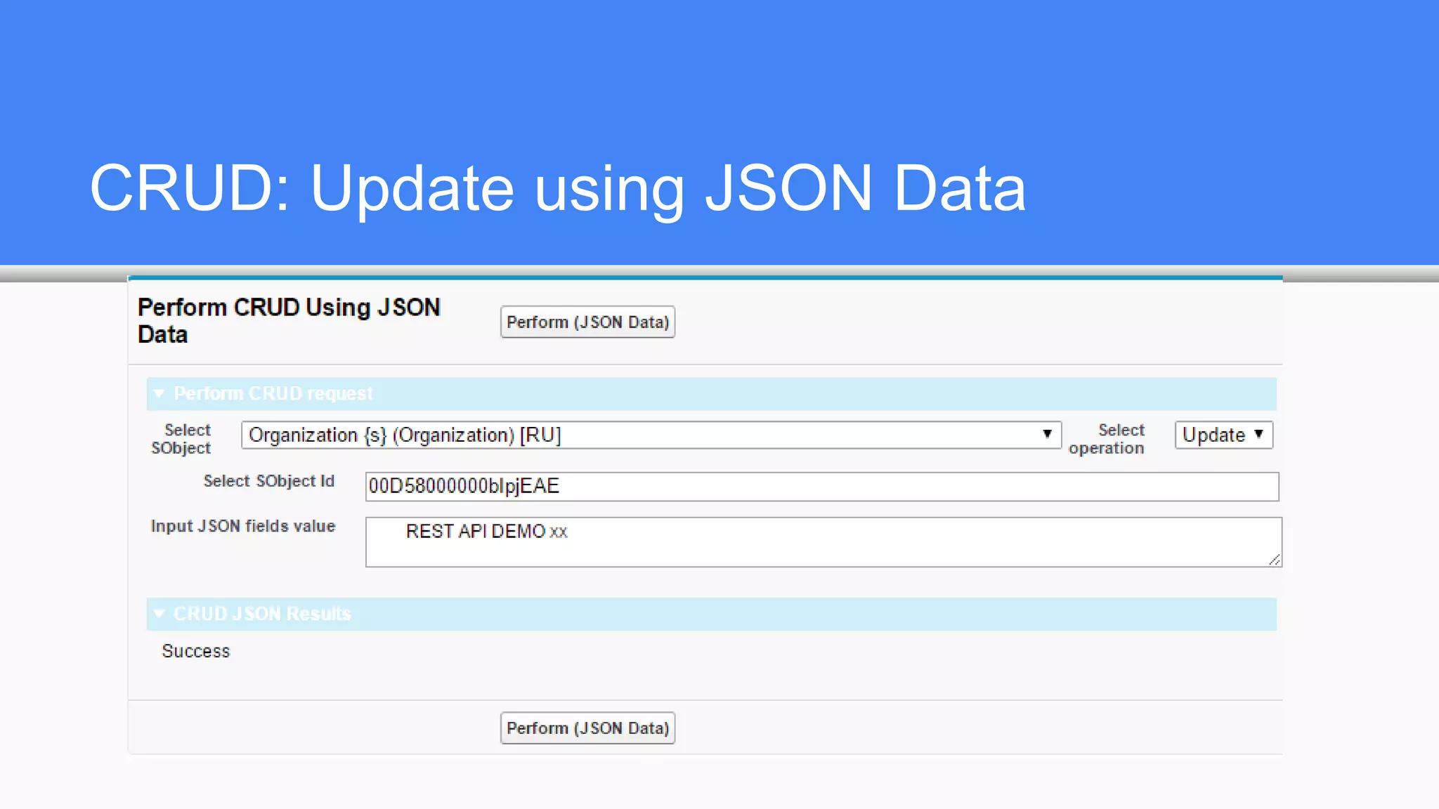 CRUD: Update using JSON Data
 
