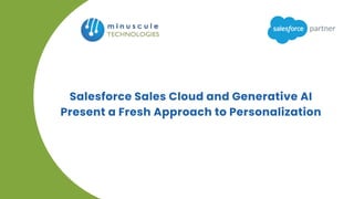 Salesforce Sales Cloud and Generative AI Present a Fresh Approach to ...