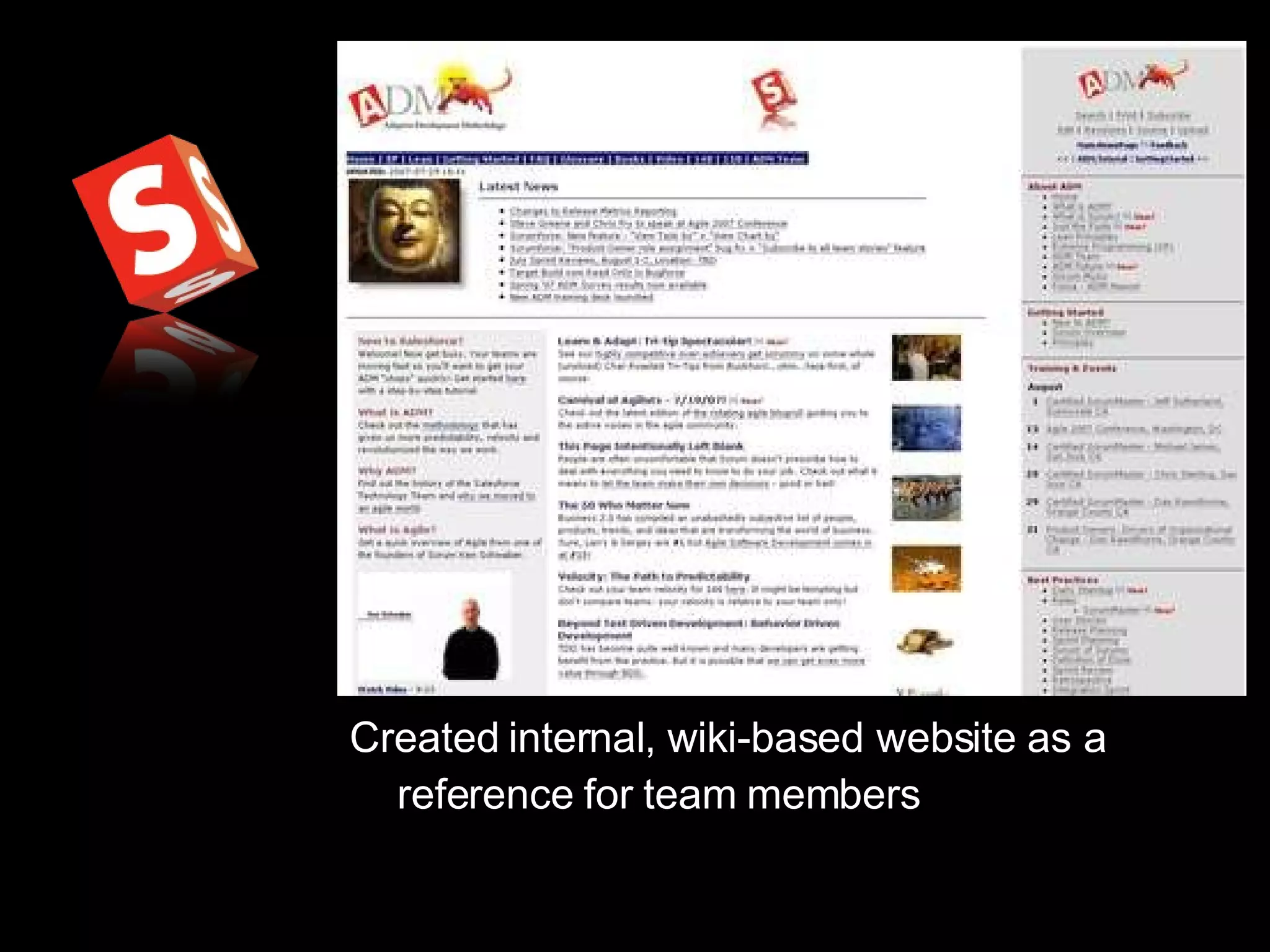 Created internal, wiki-based website as a reference for team members 