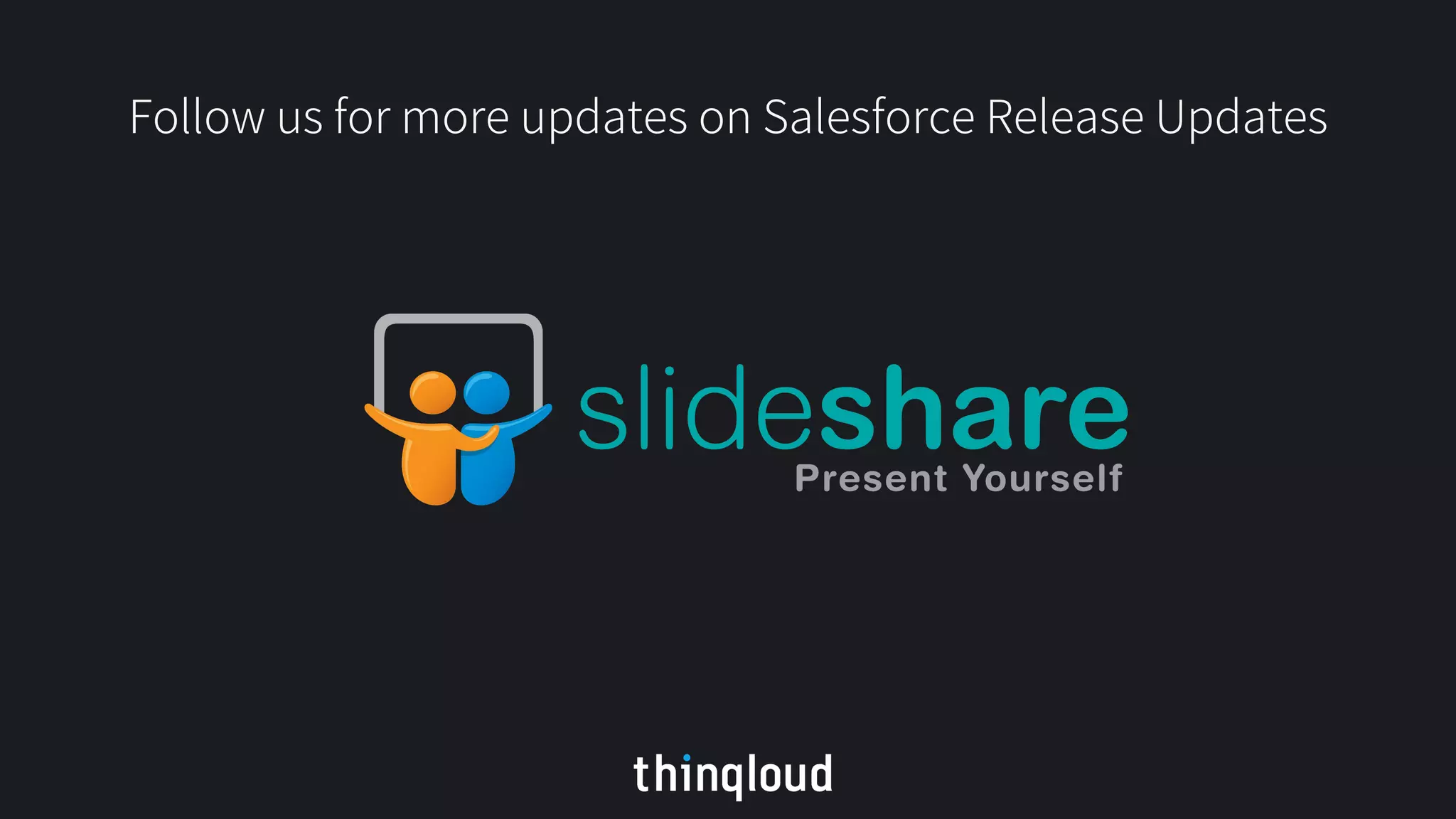 Follow us for more updates on Salesforce Release Updates
 