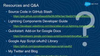 Resources and Q&A
▪ Source Code in GitHub Stash
– https://gist.github.com/afawcett/6a38c589e3ae18ad2d16d4ee98e00b17
▪ Ligh...