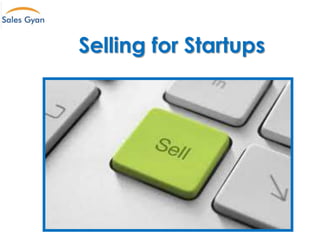 Selling for Startups
 