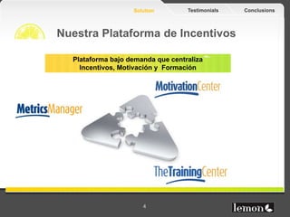 Plataforma gestión de incentivos Slide 4