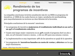 Efectividad en programas de incentivos de ventas Slide 5