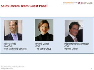 Sales Dream Team Guest Panel




    Tony Coretto                       Brenna Garratt    Pablo Hernández O’Hagan
    Co-C...