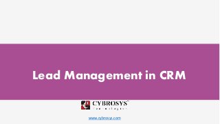 www.cybrosys.com
Lead Management in CRM
 