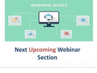 Next Upcoming Webinar
Section
 
