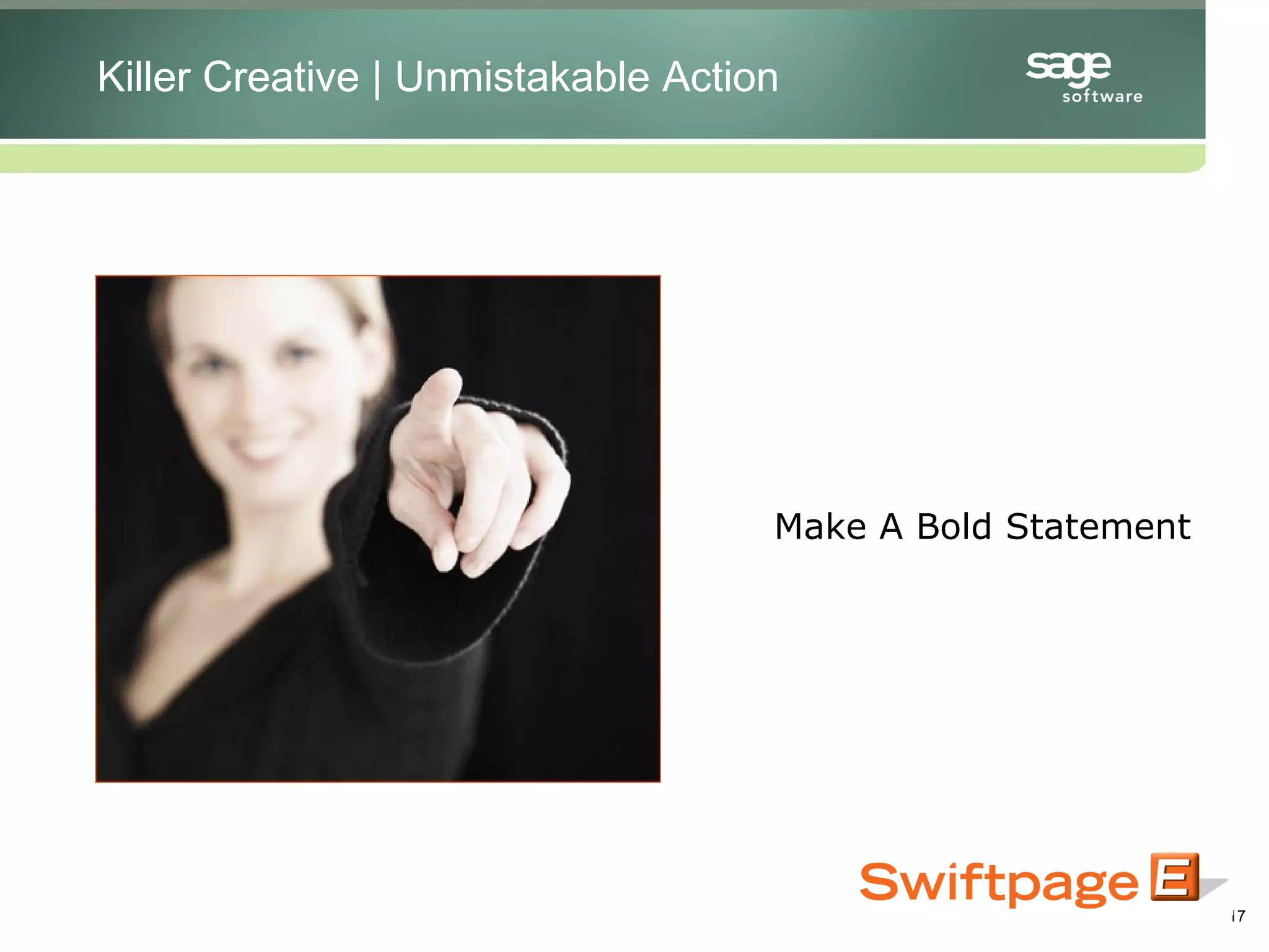Make A Bold Statement Killer Creative Killer Creative | Unmistakable Action 