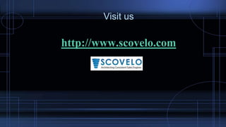 Visit us
http://www.scovelo.com